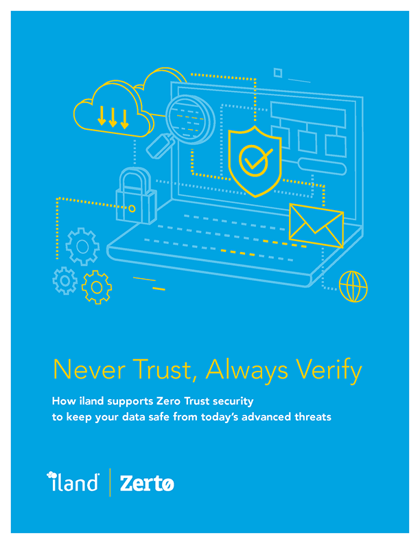 White Paper: How iland supports Zero Trust security