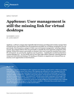 AppSense: User management is still the missing link for virtual desktops: 451 Research Impact Report (PDF)