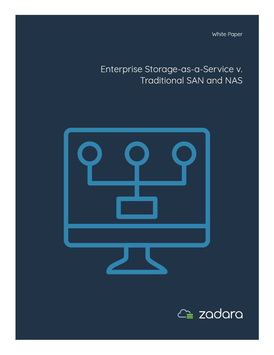 White Paper: Enterprise Storage-as-a-Service vs Traditional SAN and NAS