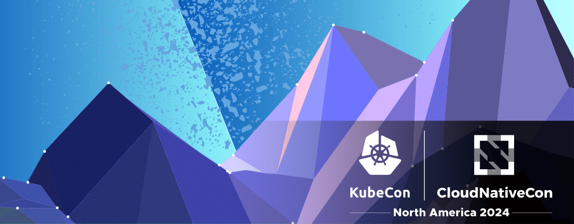 KubeCon & CloudNativeCon 2024