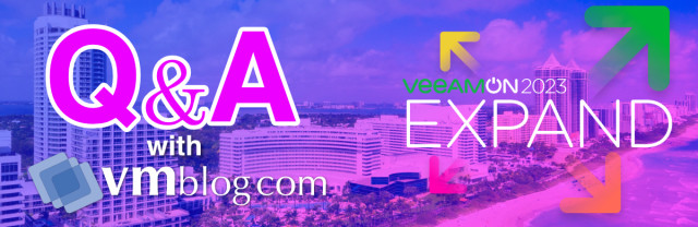 VMblog #VEEAMON 2023 QA: Find Out What Object First Has Planned for the Event