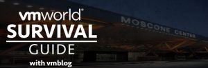 VMworld 2019 Survival Guide - Key Tips, Planning and Takeaways