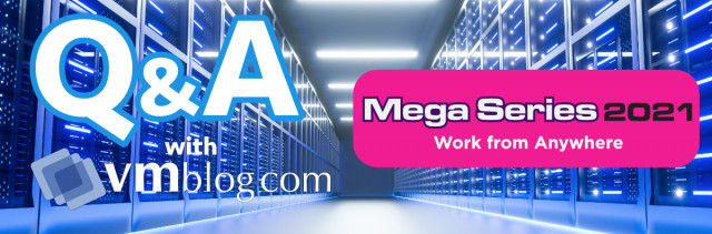 VMblog 2021 Mega Series Q&amp;A: Stratodesk Enabling Hybrid Work for Enterprises Around the World